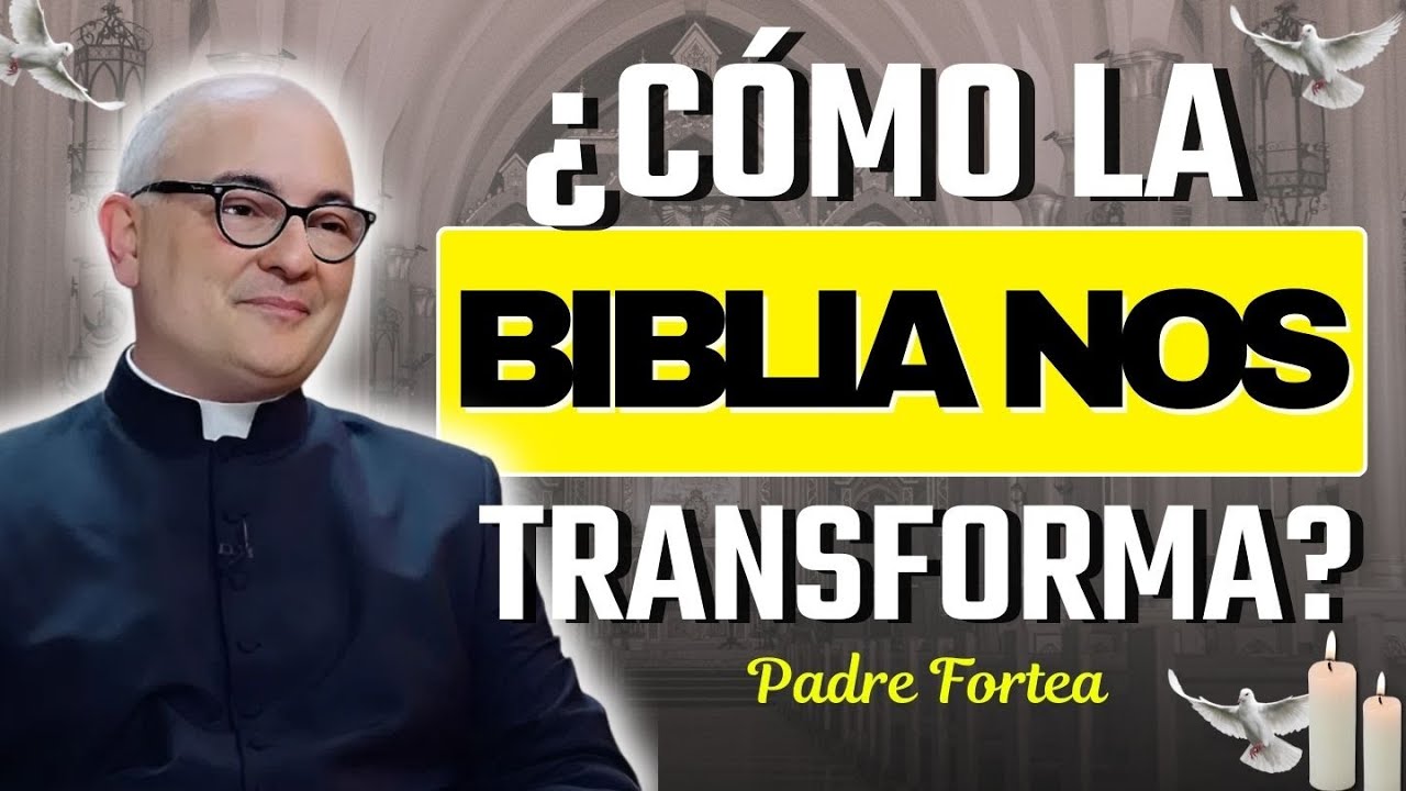 ¿Cómo la Biblia Nos Lleva a la Adoración? | Padre Fortea