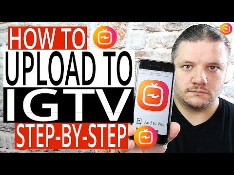 Paano Upang I-upload Upang IGTV - Mag-upload sa IGTV sa iyong Telepono - Hakbang sa Hakbang Tutorial