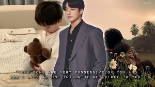 Your sons are very possessive of you and don’t like anyone trying to get close to you—