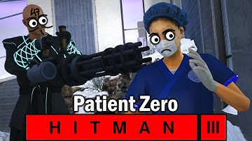 Agent Faulty Seven Minigun Kill Everyone Patient Zero HITMAN 3