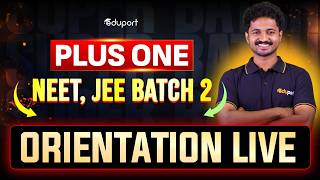 Plus One Science NEET, JEE Batch 2 Orientation | Eduport