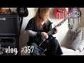 guitar vlog #357