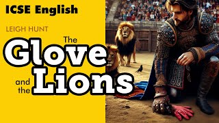 The Glove and The Lions: Poem and Summary