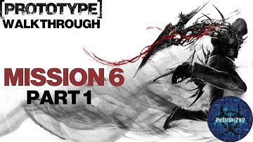 Prototype (PC) Walkthrough: Mission 6 part 1