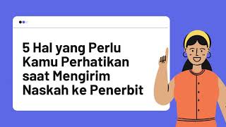 5 Hal yang Perlu Diperhatikan Saat Mengirim Naskah ke Penerbit. Apa aja sih? - Dapur Penerbit 5 Hal yang Perlu Diperhatikan Saat Mengirim Naskah ke Penerbit. Apa aja sih? - Dapur Penerbit