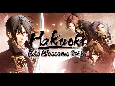 Hakuoki Edo Blossoms - Opening