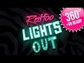 Redfoo - Lights Out (Official 360° Music Video)