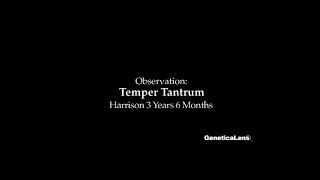 Observation: Temper Tantrum: Harrison, 3 years 6 months
