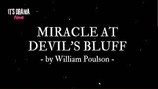 MIRACLE AT DEVIL'S BLUFF by William Poulson - Drama Time with BBC
