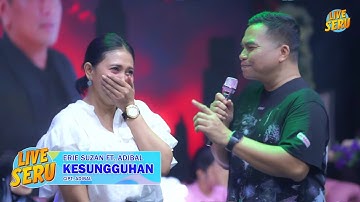 Adibal, Erie Suzan - Kesungguhan | Spesial Ulang Tahun Adibal