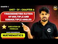 Trigonometric Ratios of Multiple and Submultiple Angles | Derivation of Formulas | Unit-IV | ch - 6
