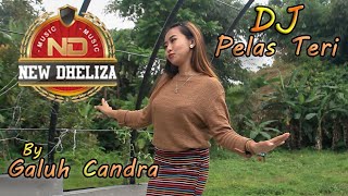 DJ PELAS TERI - versi jaranan ndadi bass horeg ( Cover by  Galuh Candra )