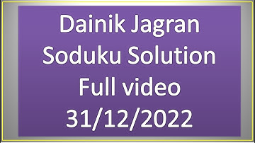 Dainik Jagran Sudoku Solution 31-12-2022 Full video #sudoku #video @sudokusolution2971