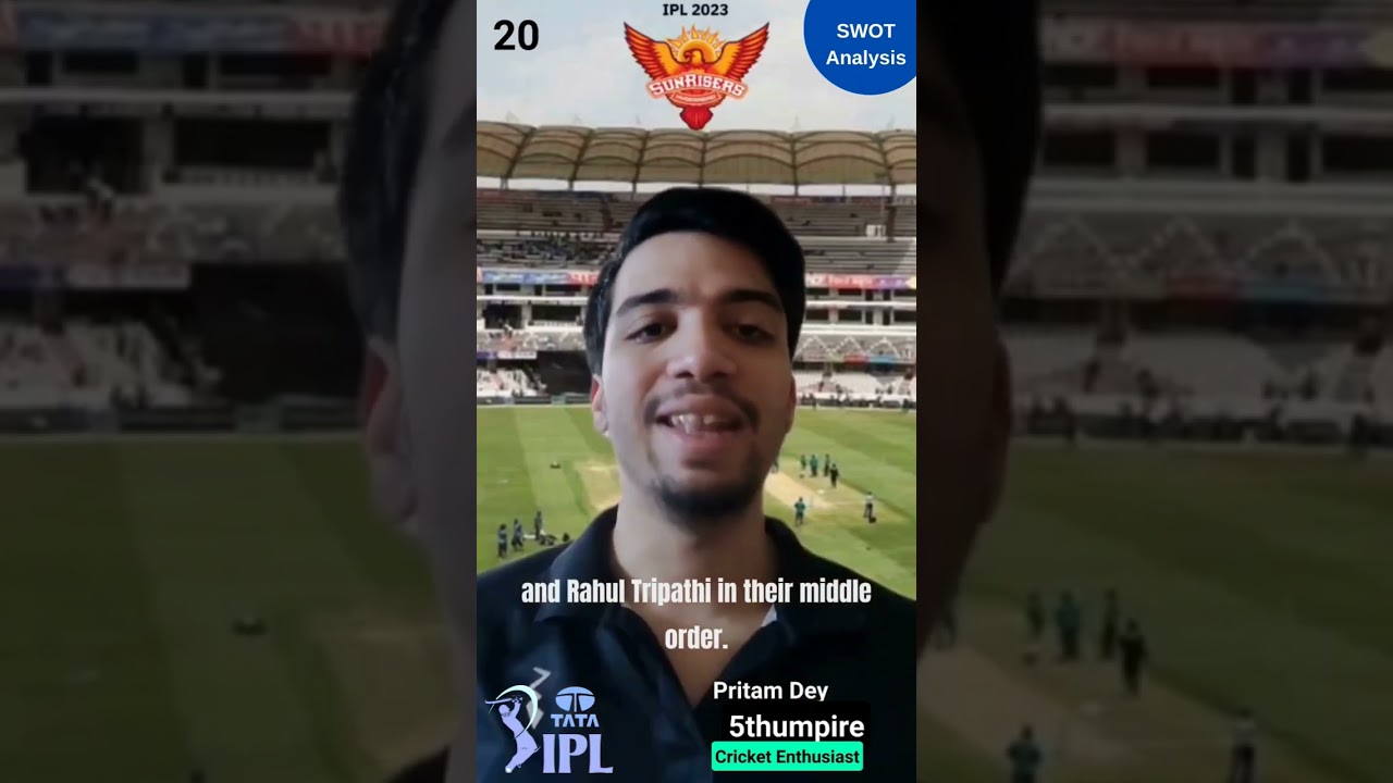Sunrisers Hyderabad (SRH) Team Review - SWOT Analysis | TATA IPL 2023 | English | 5thumpire