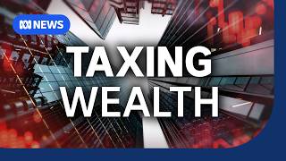 Tax crackdown on trusts, but will change hurt intergenerational wealth? | The Business | ABC NEWS