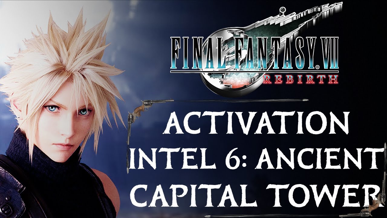 ACTIVATION INTEL 6 ANCIENT CAPITAL TOWER | COSMO CANYON | WORLD
