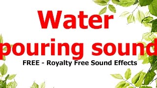 FREE - Royalty free Sound effects-Water pouring sound screenshot 5