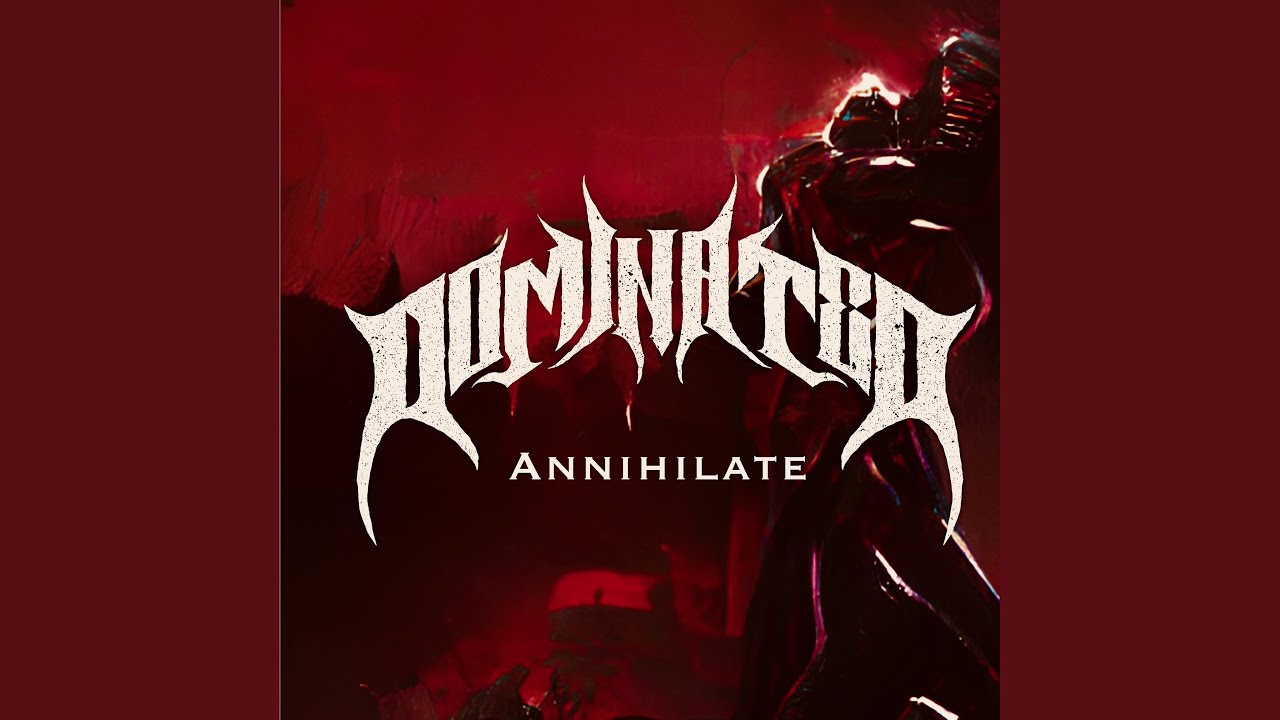 ANNIHILATE - YouTube