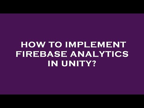 How to implement firebase analytics in unity?