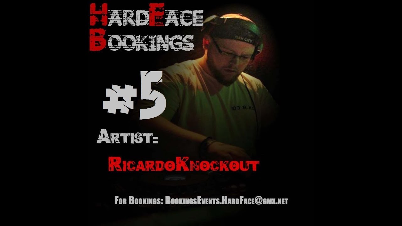 HardFace Recordings Podcast #5 - Ricardo Knockout