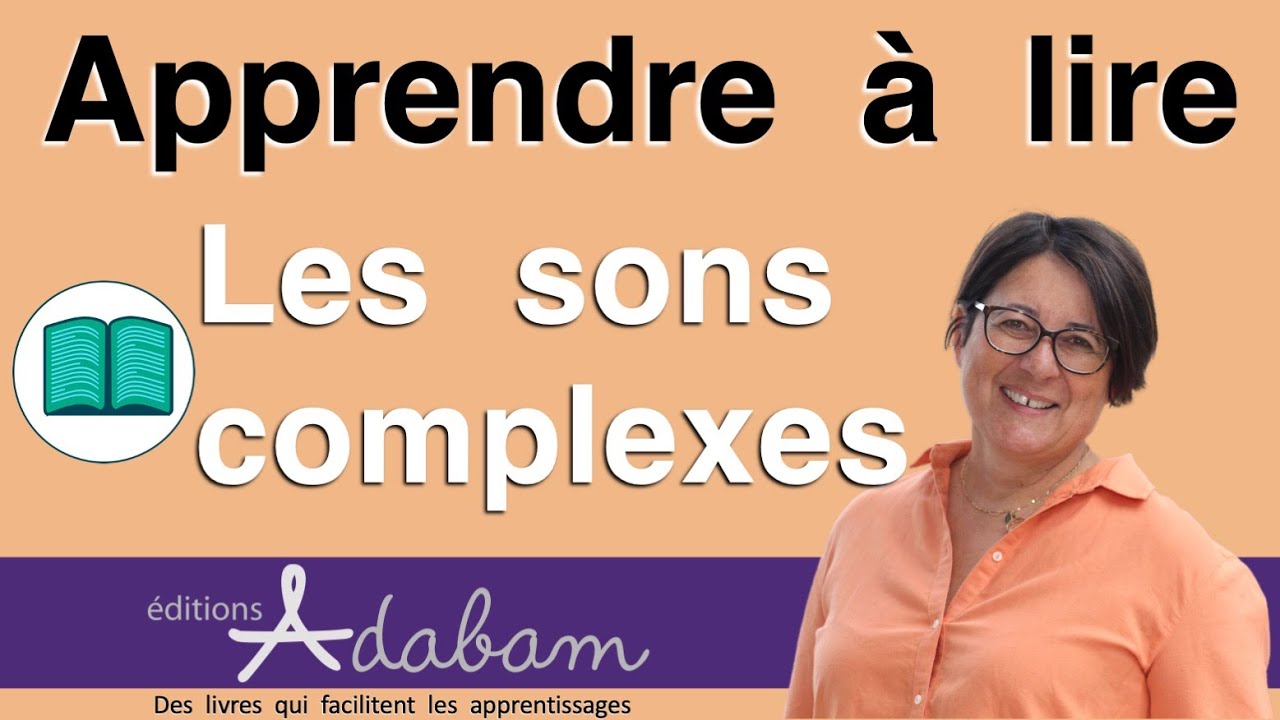 Apprendre à lire les sons complexes