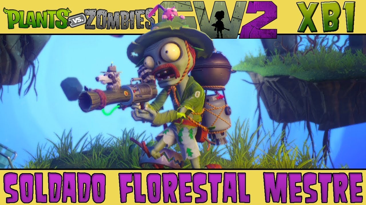 Plants vs. Zombies Garden Warfare 2 - Soldado Florestal Mestre - YouTube