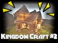 ORTA ÇAĞ EVİ YAPTIM | Minecraft:KingdomCraft #2