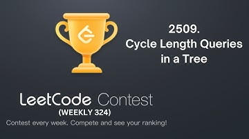LC 2509. Cycle Length Queries in a Tree (Explaination+Code) | Leetcode weekly contest 324