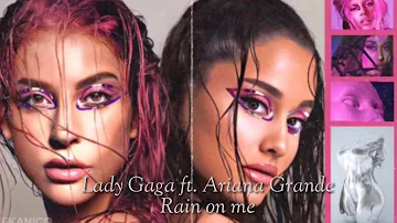 Lady Gaga ft. Ariana Grande - Rain on me( Full Snippet)