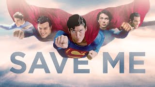Download lagu Save Me | A Superman Tribute mp3
