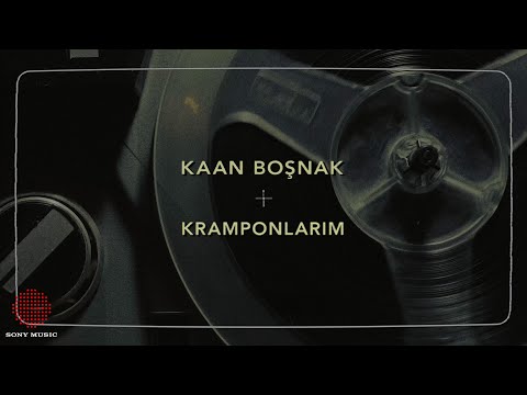Kaan Boşnak Kramponlarım 