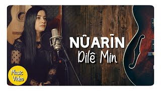 Nûarîn - Dilê Min - Music Video [2020] Resimi