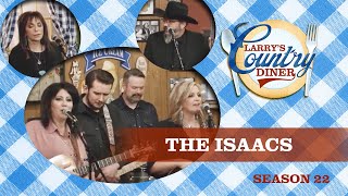 THE ISAACS on LARRY'S COUNTRY DINER Season 22 | Full Episode