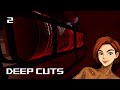 Deep Cuts (2) - BARRELS OF FUN!