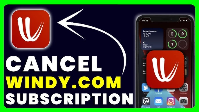 5 Ways To Easily Cancel Your Windy.com Subscription 2024