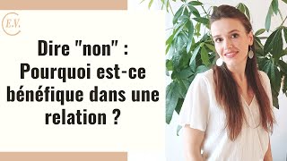 Les bénéfices de dire non dans les relations