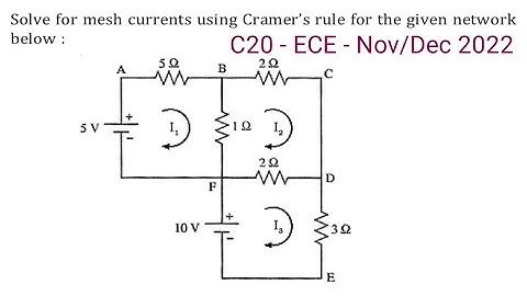 || AP DIPLOMA C20 ECE Nov/Dec 2022 Network Analysis || Find the mesh currents using Crammer