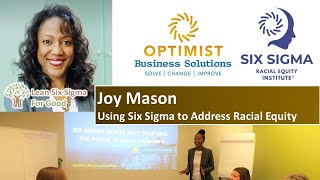 Using Six Sigma to Address Racial Equity with Joy Mason - Lean Six Sigma for Good screenshot 2