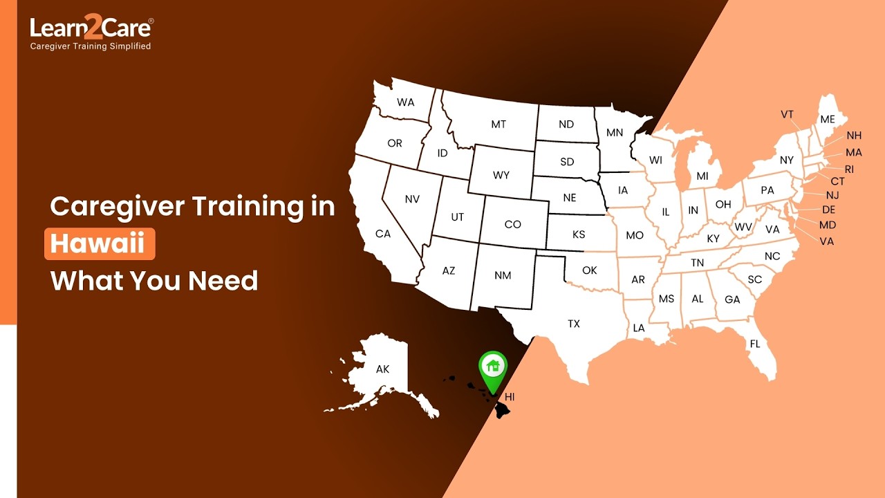 Hawaii Caregiver Training Requirements | Stay Compliant with Learn2Care