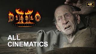 DIABLO 2 RESURRECTED D2R ALL CINEMATICS [4K60]