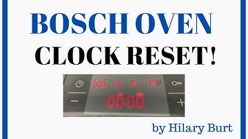 Bosch Oven Clock Set - how to change the clock on a Bosch oven - it