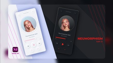 Neumorphic / Soft UI Design in Adobe XD - MusicApp UI Design | Neumorphism Tutorial