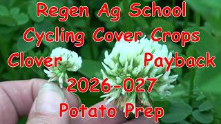 Regen Ag School 2026027  Explosive Cover Crop Growth Foliar Feeds U0026 Potato Block Prep
