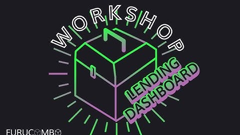 Furucombo Lending Dashboard Workshop