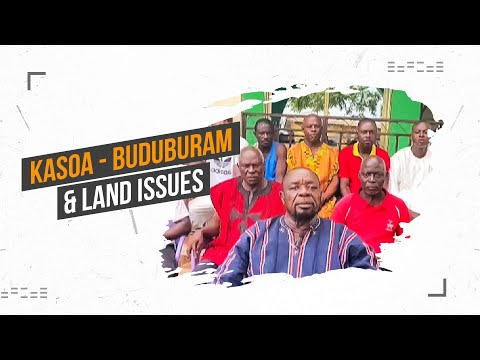 Kasoa-Buduburam and Land issues