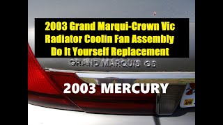 2003 Grand Marquis Radiator Cooling Fan Assembly Replacement #crownvic #nonamenationals