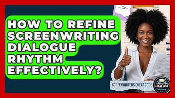 How To Refine Screenwriting Dialogue Rhythm Effectively? - Screenwriter