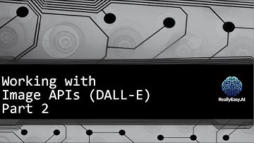 OpenAI API: Working with the Image APIs (DALL-E), Part 2 -- Saving, Editing, & Variants
