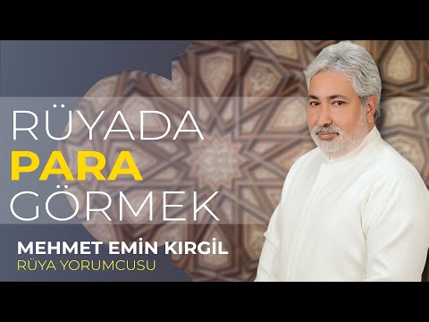 RÜYADA PARA GÖRMEK | Mehmet Emin Kırgil #rüyatabirleri #rüyayorumcusu #rüyadapara