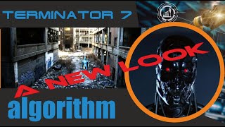 π€¦ TERMINATOR 7 ALGORITHM. Or maybe everything will be wrong